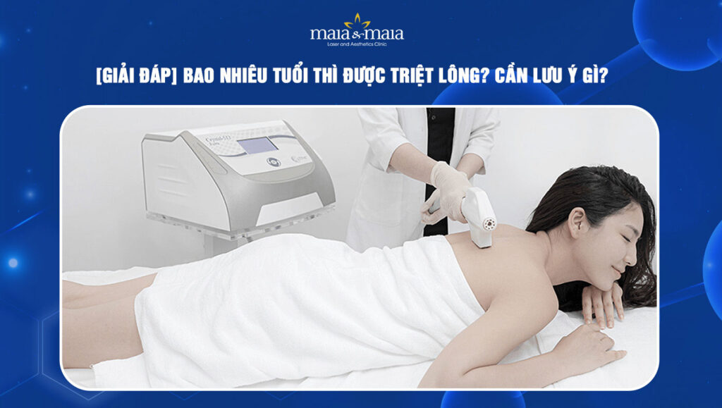 bao nhiêu tuổi thì được triệt lông