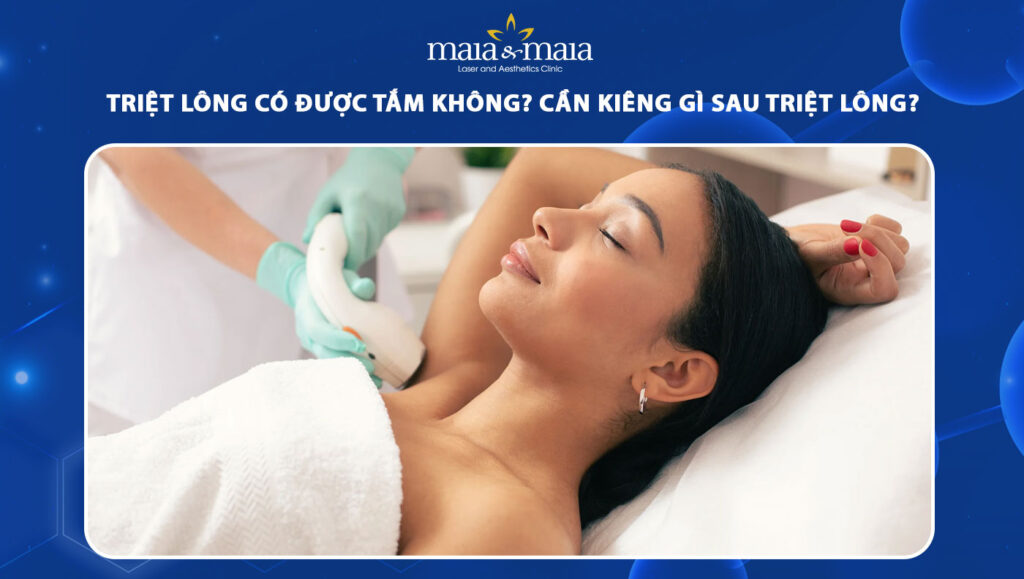 triệt lông có được tắm không