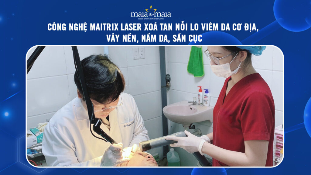 Công nghệ Maitrix Laser xoá tan nỗi lo viêm da cơ địa, vảy nến, nấm da, sẩn cục