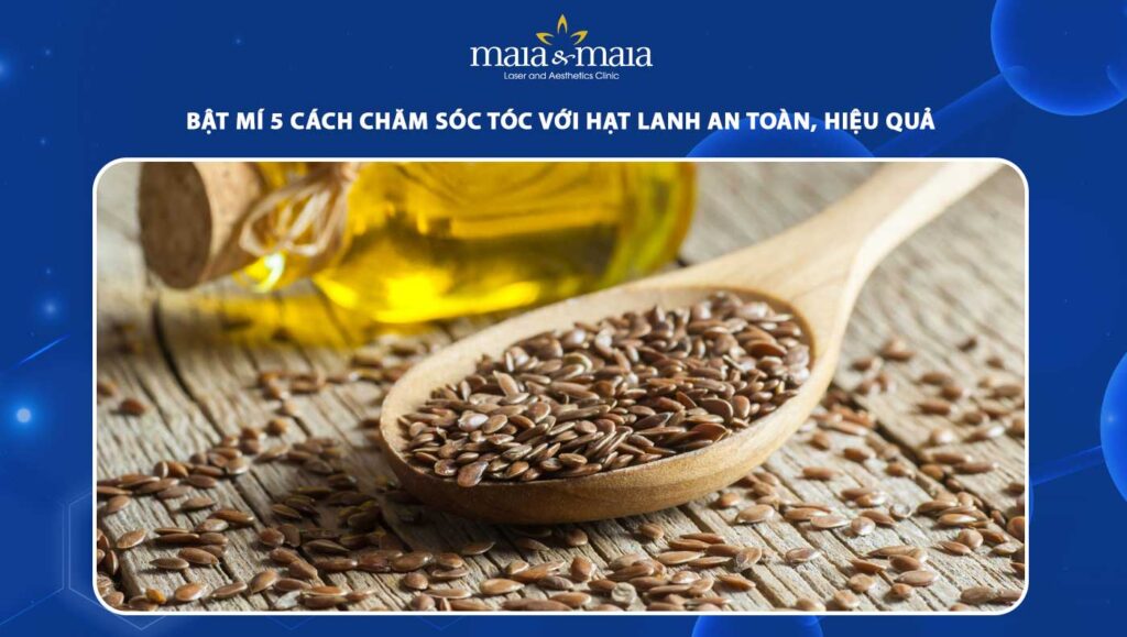 chăm sóc tóc với hạt lanh