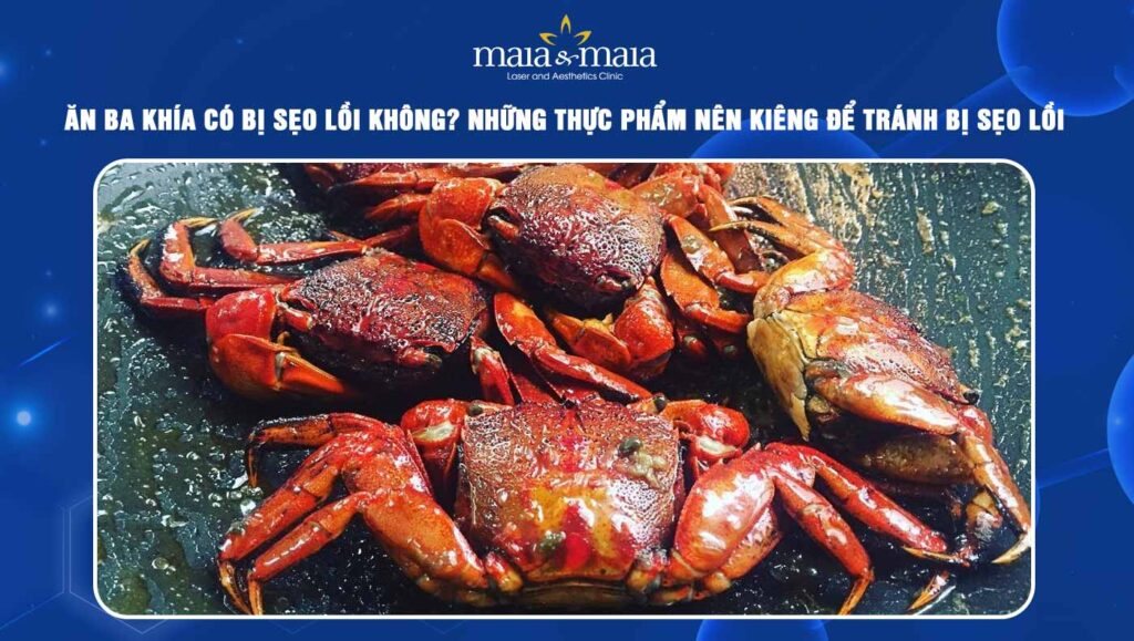 ăn ba khía có bị sẹo lồi không
