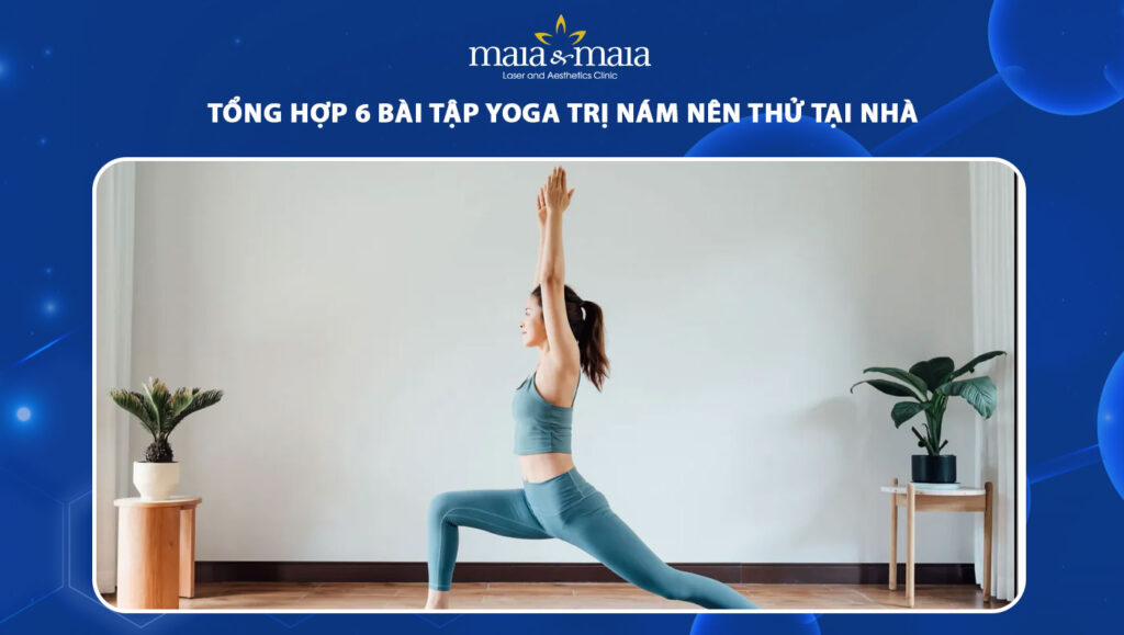 tập yoga trị nám