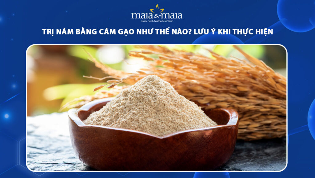 trị nám bằng cám gạo
